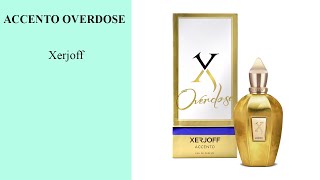 ACCENTO OVERDOSE - Xerjoff - Boutique Ieale